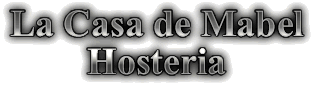 La Casa de Mabel Hosteria